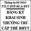 Thông tư hướng dẫn đăng ký thường trú, khai sinh, bảo hiểm cho trẻ em số 05/2015/TTLT-BTP-BCA-BYT