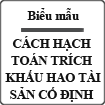 Cách hạch toán trích khấu hao tài sản cố định