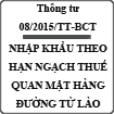 Thông tư quy định việc nhập khẩu theo hạn ngạch thuế quan 2015 mặt hàng đường từ Lào số 08/2015/TT-BCT