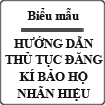 Hướng dẫn thủ tục đăng kí bảo hộ nhãn hiệu