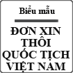 Đơn xin thôi quốc tịch Việt Nam