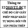 Thông tư về chế độ cấp giấy phép nhập khẩu tự động đối với sản phẩm thép số 12/2015/TT-BCT