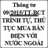 Thông tư quy định trình tự, thủ tục mua bán điện với nước ngoài số 09/2015/TT-BCT