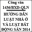 Công văn hướng dẫn Luật nhà ở và Luật kinh doanh bất động sản 2014 số 1436/BXD-QLN