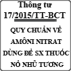 Thông tư ban hành quy chuẩn về AMÔNI NITRAT dùng để sản xuất thuốc nổ nhũ tương số 17/2015/TT-BCT