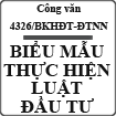 Công văn về thủ tục tiếp nhận biểu mẫu thực hiện hoạt động đầu tư theo Luật đầu tư số 4326/BKHĐT-ĐTNN