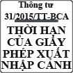 Thông tư hướng dẫn cấp giấy phép xuất nhập cảnh cho người nước ngoài tại Việt Nam số 31/2015/TT-BCA