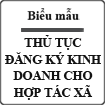 Thủ tục đăng ký kinh doanh cho hợp tác xã