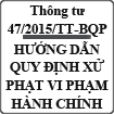 Thông tư hướng dẫn quy định xử phạt vị phạm hành chính số 47/2015/TT-BQP