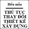 Thủ tục thay đổi thiết kế xây dựng