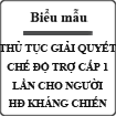 Thủ tục giải quyết chế độ trợ cấp một lần cho người hoạt động kháng chiến