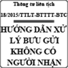 Thông tư liên tịch hướng dẫn xử lý bưu gửi không có người nhận số 18/2015/TTLT-BTTTT-BTC