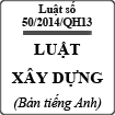 The construction law no. 50/2014/QH13