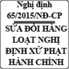 Nghị định sửa đổi hàng loạt các nghị định về xử phạt hành chính số 65/2015/NĐ-CP