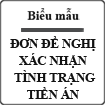 Đơn đề nghị xác nhận tình trạng tiền án