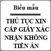 Thủ tục xin cấp giấy xác nhận không tiền án