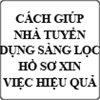 Cách giúp nhà tuyển dụng sàng lọc hồ sơ xin việc hiệu quả