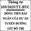 Thông tư hướng dẫn cơ chế giải ngân của dự án tuyến đường sắt đô thị số 105/2015/TT-BTC