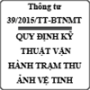 Thông tư quy định kỹ thuật vận hành trạm thu ảnh vệ tinh số 39/2015/TT-BTNMT