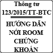 Thông tư hướng dẫn nới room chứng khoán số 123/2015/TT-BTC