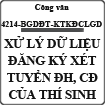 Công văn xử lý dữ liệu đăng ký xét tuyển Đại học, Cao đẳng của thí sinh số 4214/BGDĐT-KTKĐCLGD