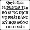 Quyết định bổ sung dịch vụ phải đăng ký hợp đồng theo mẫu số 35/2015/QĐ-TTg