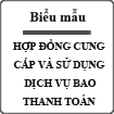 Hợp đồng cung cấp và sử dụng dịch vụ bao thanh toán