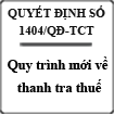 Quyết định về việc ban hành quy trình thanh tra thuế số 1404/QĐ-TCT