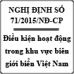 Nghị định về quản lý hoạt động của người, phương tiện trong biên giới biển Việt Nam số 71/2015/NĐ-CP