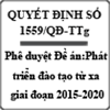 Quyết định phê duyệt đề án: Phát triển đào tạo từ xa giai đoạn 2015-2020 số 1559/QĐ-TTg
