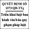Quyết định kế hoạch triển khai thi hành Luật ban hành văn bản quy phạm pháp luật số 1573/QĐ-TTg