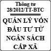 Thông tư quy định về quản lý vốn đầu tư thuộc nguồn vốn ngân sách cấp xã số 28/2012/TT-BTC