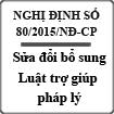 Nghị định về chế độ bồi dưỡng mới với Trợ giúp viên pháp lý số 80/2015/NĐ-CP