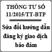 Thông tư sửa đổi về hướng dẫn đăng ký giao dịch bảo đảm số 11/2015/TT-BTP