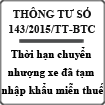 Thông tư quy định thủ tục hải quan xe ô tô, xe gắn máy không nhằm mục đích thương mại số 143/2015/TT-BTC