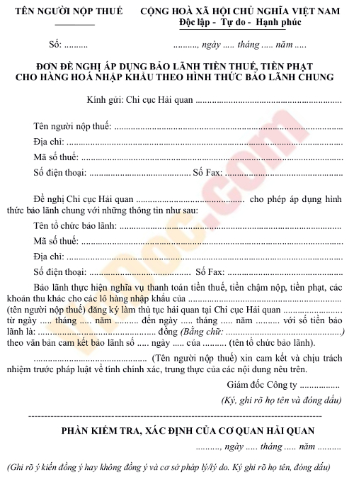 Đơn đề nghị áp dụng bảo lãnh tiền thuế, tiền phạt cho hàng hoá nhập khẩu theo hình thức bảo lãnh chung