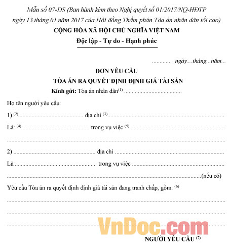 Mẫu số 07-DS: Đơn yêu cầu tòa án nhân dân ra quyết định định giá tài sản
