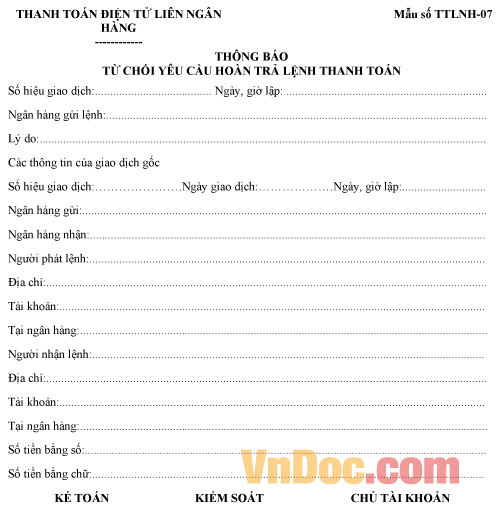 Mẫu số TTLNH-07: Thông báo từ trối yêu cầu hoàn trả lại lệnh thanh toán