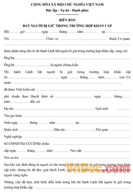 Biên bản bắt người bị giữ trong trường hợp khẩn cấp