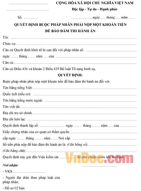 Mẫu quyết định về việc buộc pháp nhân phải nộp một khoản tiền để bảo đảm thi hành án