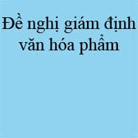 Mẫu đơn đề nghị giám định văn hóa phẩm xuất khẩu