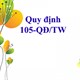 Quy định 105-QĐ/TW 2017 về phân cấp quản lý cán bộ và bổ nhiệm, giới thiệu cán bộ ứng cử