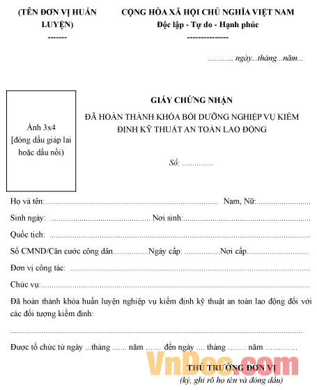 Mẫu giấy chứng nhận đã hoàn thành khóa bồi dưỡng nghiệp vụ kiểm định kỹ thuật an toàn lao động.