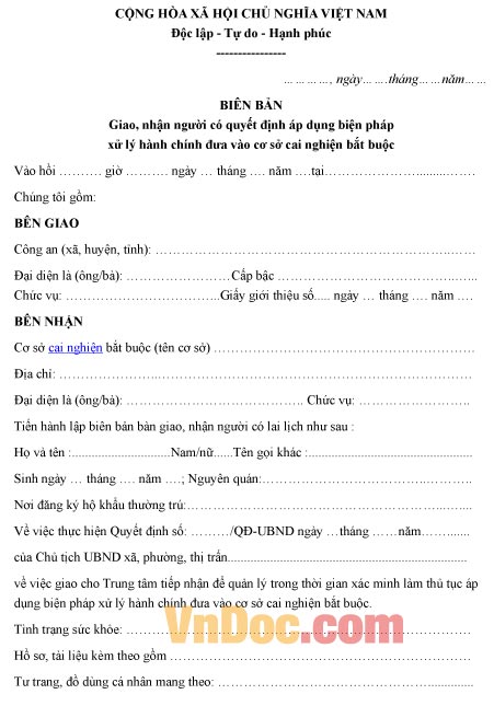 Mẫu biên bản ghi chép giao nhận người đưa vào cơ sở cai nghiện bắt buộc