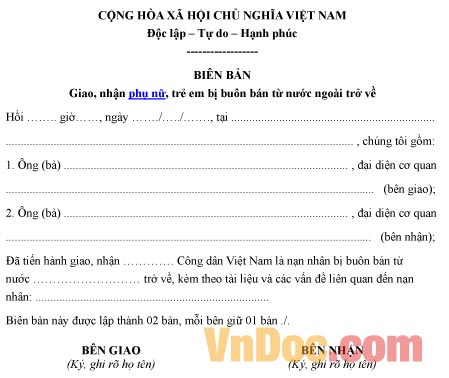 Mẫu biên bản ghi chép giao nhận phụ nữ, trẻ em bị buôn bán từ nước ngoài trở về