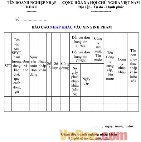 Mẫu báo cáo ghi chép nhập khẩu vắc xin sinh phẩm