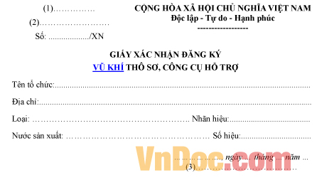 Mẫu giấy xác nhận về việc đăng ký vũ khí thô sơ, công cụ hỗ trợ