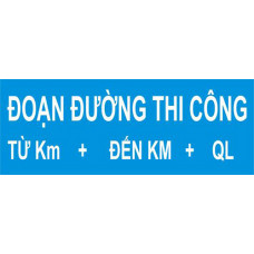 Biển báo đoạn đường thi công
