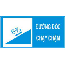 Biển báo báo mô tả tình trạng đường