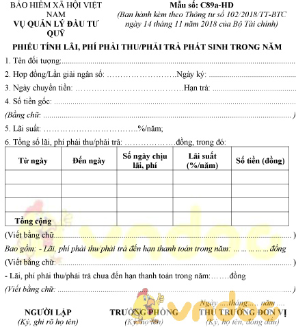 Mẫu số C89a-HD: Phiếu tính lãi, phí phải thu, trả phát sinh trong năm